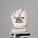 I Love My Totes Denim